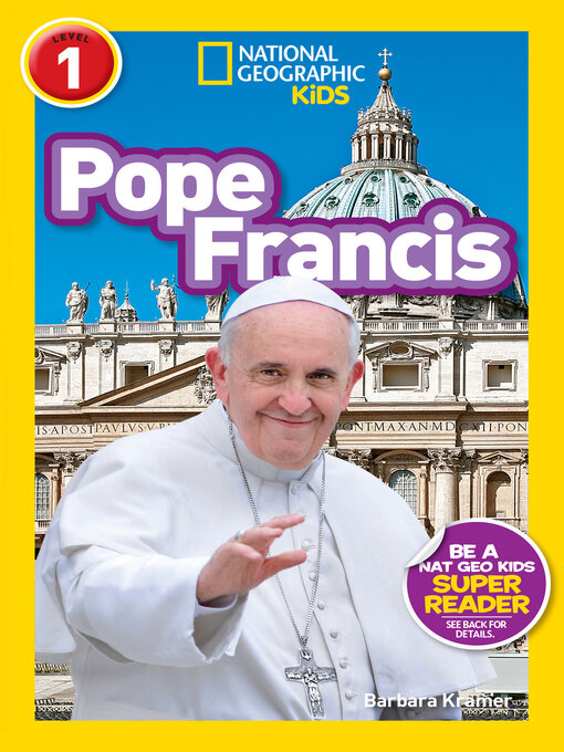 Title details for Pope Francis (National Geographic Kids Readers, Level 1) by Barbara Kramer - Available